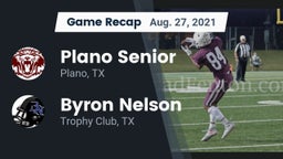 Recap: Plano Senior  vs. Byron Nelson  2021