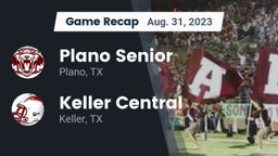 Recap: Plano Senior  vs. Keller Central  2023