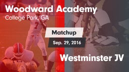 Matchup: Woodward Academy vs. Westminster JV 2016