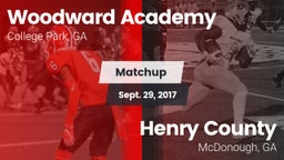 Matchup: Woodward Academy vs. Henry County  2017