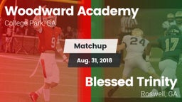 Matchup: Woodward Academy vs. Blessed Trinity  2018