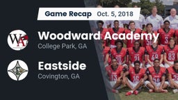 Recap: Woodward Academy vs. Eastside  2018