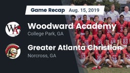 Recap: Woodward Academy vs. Greater Atlanta Christian  2019