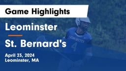 Leominster  vs St. Bernard's  Game Highlights - April 23, 2024