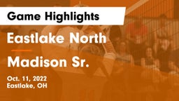 Eastlake North  vs Madison Sr.  Game Highlights - Oct. 11, 2022