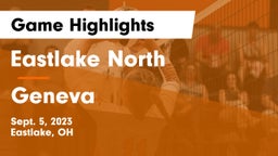 Eastlake North  vs Geneva  Game Highlights - Sept. 5, 2023