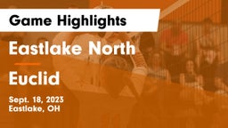 Eastlake North  vs Euclid  Game Highlights - Sept. 18, 2023