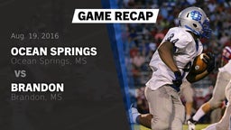 Recap: Ocean Springs  vs. Brandon  2016