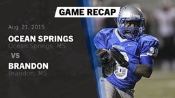 Recap: Ocean Springs  vs. Brandon  2015