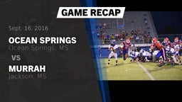 Recap: Ocean Springs  vs. Murrah  2016