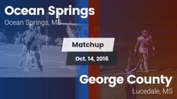 Matchup: Ocean Springs High vs. George County  2016