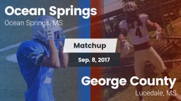 Matchup: Ocean Springs High vs. George County  2017