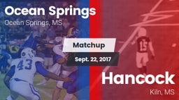 Matchup: Ocean Springs High vs. Hancock  2017