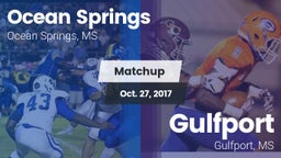 Matchup: Ocean Springs High vs. Gulfport  2017