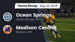 Recap: Ocean Springs  vs. Madison Central  2018