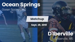 Matchup: Ocean Springs High vs. D'Iberville  2018