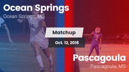 Matchup: Ocean Springs High vs. Pascagoula  2018