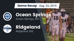Recap: Ocean Springs  vs. Ridgeland  2019