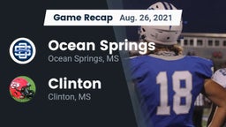 Recap: Ocean Springs  vs. Clinton  2021