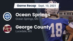 Recap: Ocean Springs  vs. George County  2021