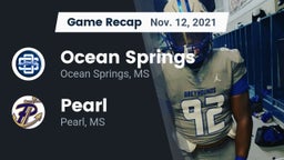 Recap: Ocean Springs  vs. Pearl  2021