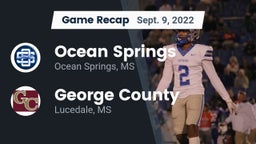 Recap: Ocean Springs  vs. George County  2022
