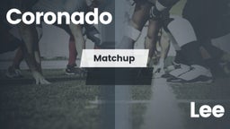 Matchup: Coronado  vs. Lee  2016