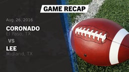 Recap: Coronado  vs. Lee  2016