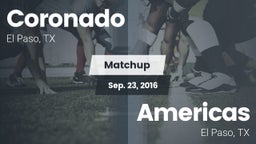 Matchup: Coronado  vs. Americas  2016