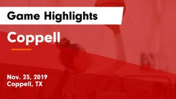 Coppell  Game Highlights - Nov. 23, 2019