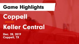 Coppell  vs Keller Central  Game Highlights - Dec. 28, 2019