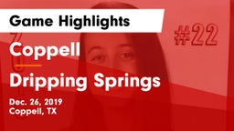 Coppell  vs Dripping Springs Game Highlights - Dec. 26, 2019