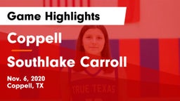 Coppell  vs Southlake Carroll  Game Highlights - Nov. 6, 2020