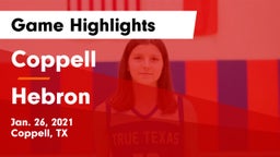 Coppell  vs Hebron  Game Highlights - Jan. 26, 2021