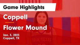 Coppell  vs Flower Mound  Game Highlights - Jan. 3, 2023