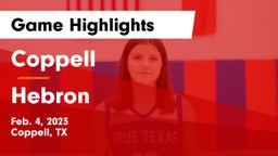 Coppell  vs Hebron Game Highlights - Feb. 4, 2023
