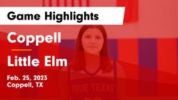 Coppell  vs Little Elm Game Highlights - Feb. 25, 2023