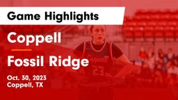 Coppell  vs Fossil Ridge Game Highlights - Oct. 30, 2023