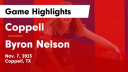Coppell  vs Byron Nelson  Game Highlights - Nov. 7, 2023