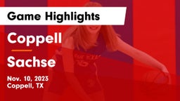 Coppell  vs Sachse  Game Highlights - Nov. 10, 2023