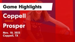 Coppell  vs Prosper  Game Highlights - Nov. 18, 2023