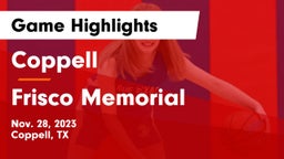 Coppell  vs Frisco Memorial  Game Highlights - Nov. 28, 2023