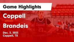 Coppell  vs Brandeis  Game Highlights - Dec. 2, 2023