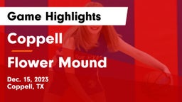 Coppell  vs Flower Mound  Game Highlights - Dec. 15, 2023