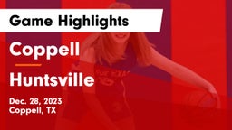 Coppell  vs Huntsville  Game Highlights - Dec. 28, 2023