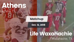 Matchup: Athens  vs. Life Waxahachie  2018