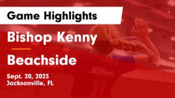 Bishop Kenny  vs Beachside  Game Highlights - Sept. 20, 2023