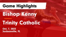Bishop Kenny  vs Trinity Catholic Game Highlights - Oct. 7, 2023