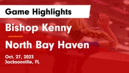 Bishop Kenny  vs North Bay Haven  Game Highlights - Oct. 27, 2023