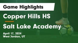 Copper Hills HS vs Salt Lake Academy Game Highlights - April 17, 2024